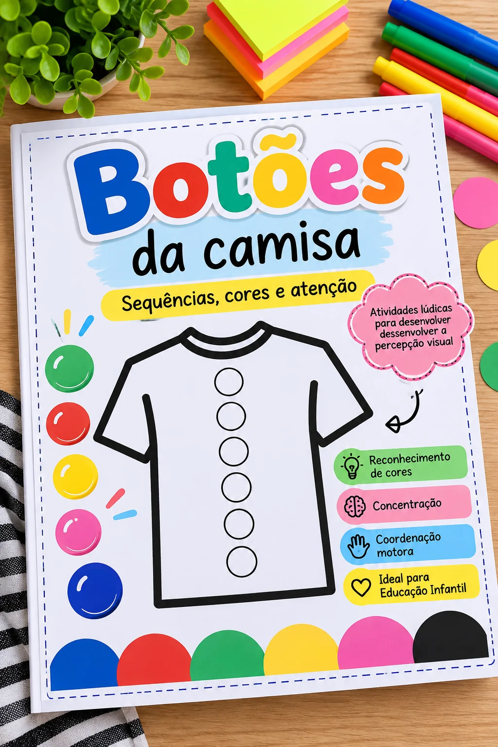 Botões da Camisa – Educação Infantil-BNCC-EI03ET01 — amostra 4: Atividade de associação com botões coloridos para trabalhar… Botões da Camisa – Educação Infantil-BNCC-EI03ET01 — amostra 4: Atividade de associação com botões coloridos para trabalhar…