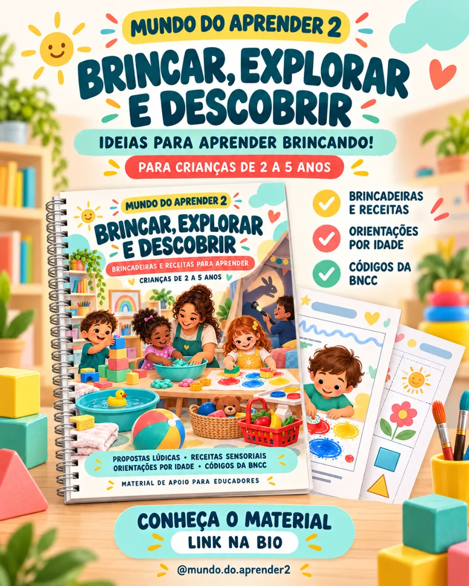 🌈 BRINCAR, EXPLORAR E DESCOBRIR — Atividades para Educação Infantil: O material BRINCAR, EXPLORAR E DESCOBRIR reúne…