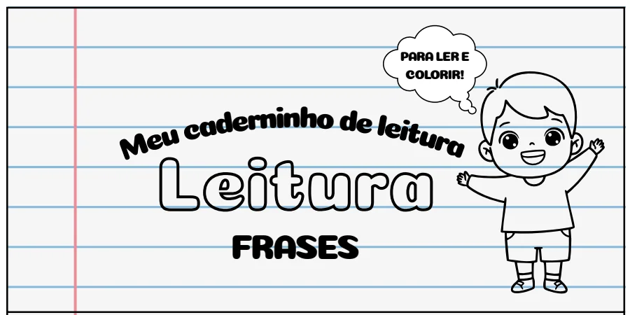 Caderninho de Leitura – Frases para Ler e Colorir — amostra 6: Aprender a ler pode ser divertido