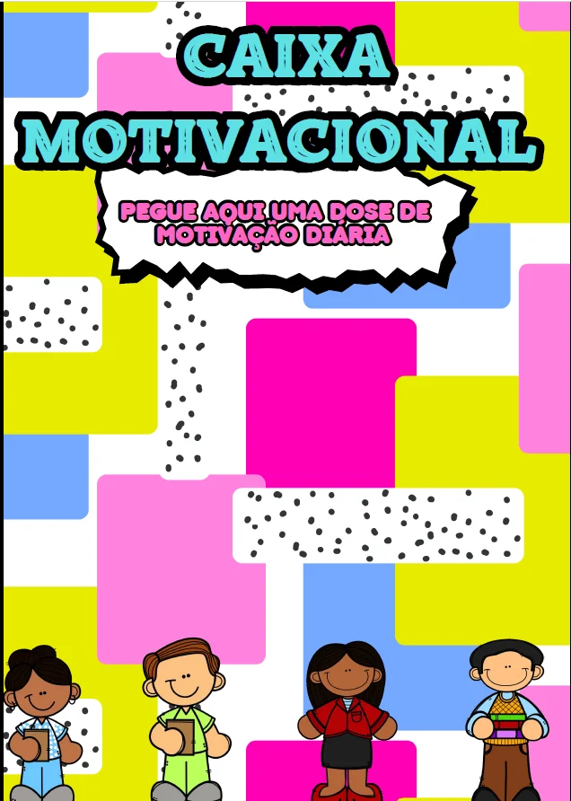 CAIXA MOTIVACIONAL PARA PROFESSORES – ESPALHAR CARINHO - LUDICO — amostra 1: A Caixa Motivacional para Professores é uma…
