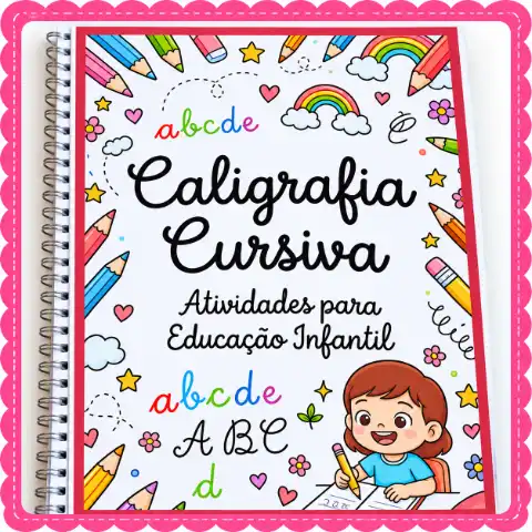 Caligrafia Cursiva – Atividades Para educação Infantil — capa do material