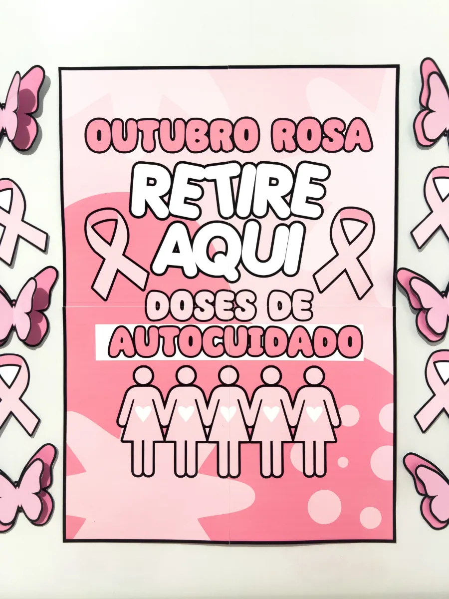 Cantinho Motivacional Outubro Rosa – Fichas e Decoração — amostra 5: Também acompanha cartaz, laços e borboletas para…