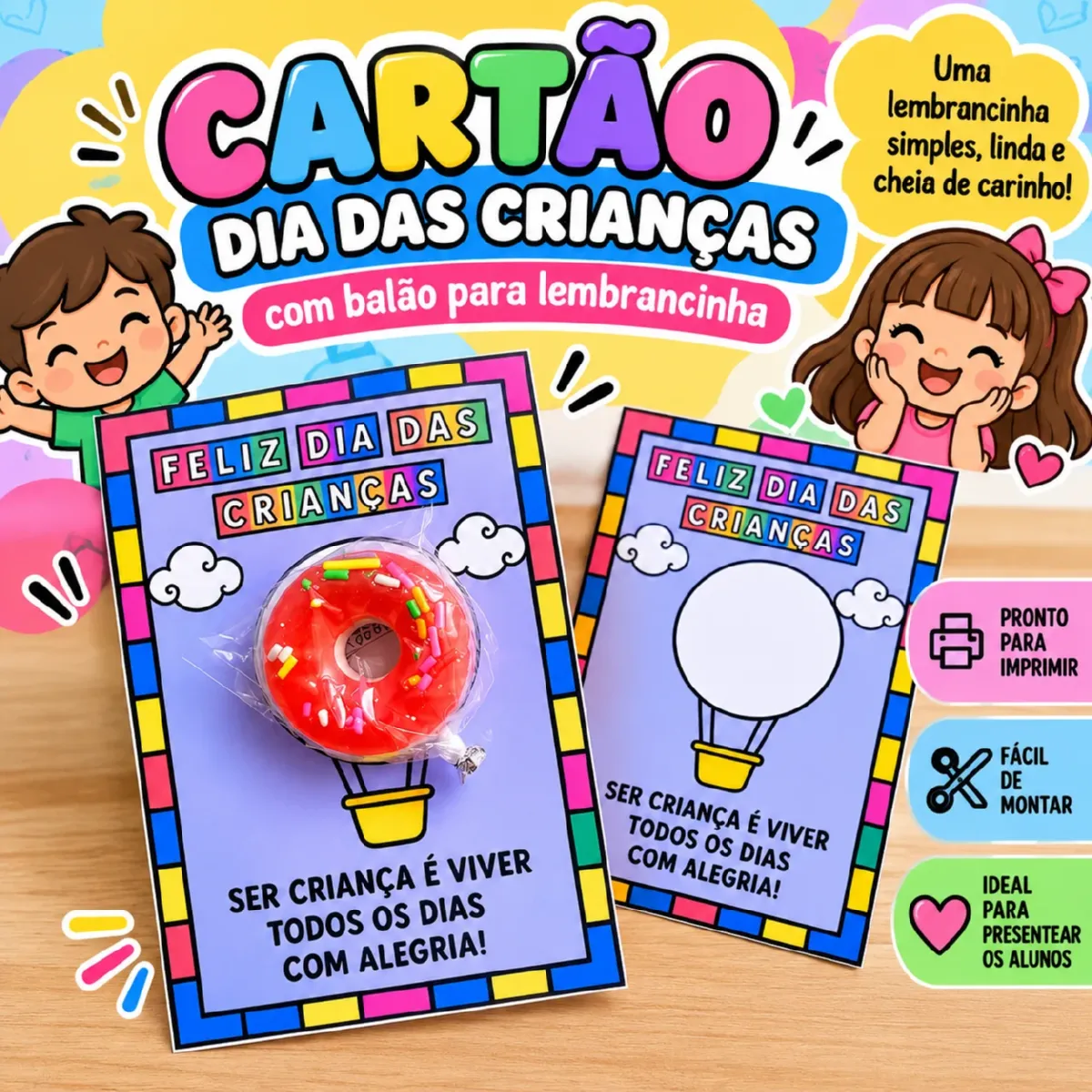 Cartão Dia das Crianças com Balão para Lembrancinha — Datas comemorativas para Educação Infantil: Cartão para o Dia das…