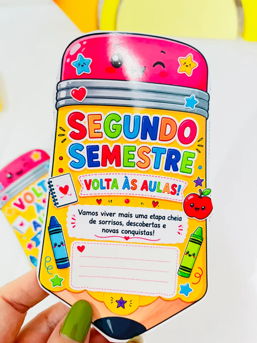 Cartão Volta às Aulas Segundo Semestre — Datas comemorativas para Educação Infantil: O segundo semestre merece começar com…