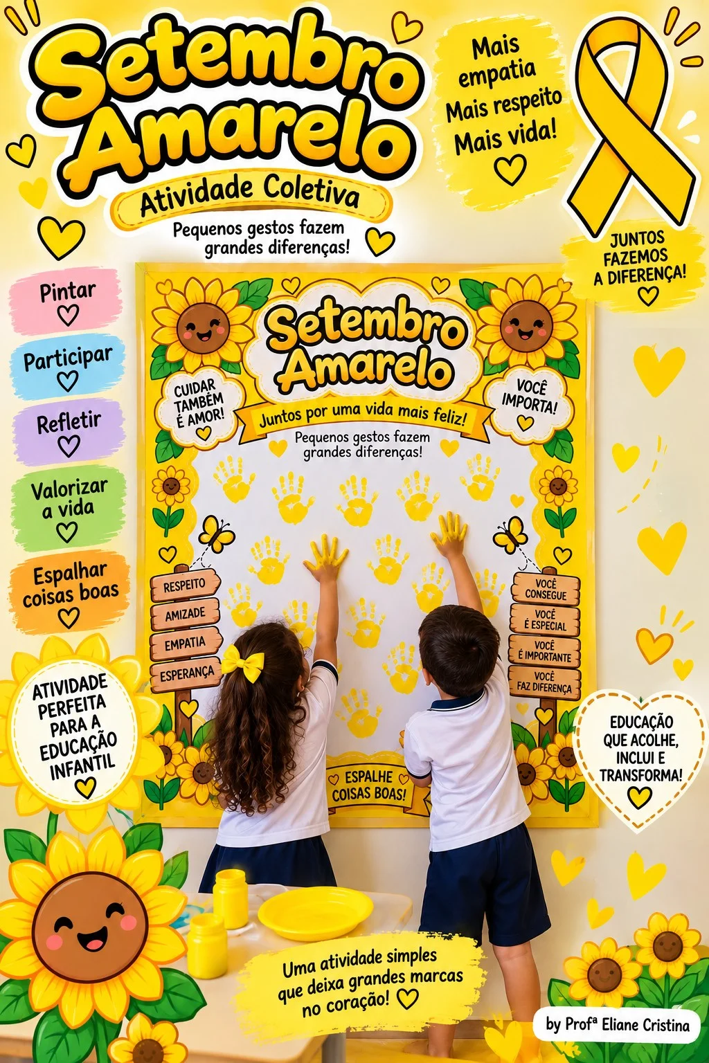 🌻 Cartaz – Atividade Coletiva Carimbo de maosSetembro Amarelo “Setembro Amarelo – Juntos por uma vida mais feliz!” é um…