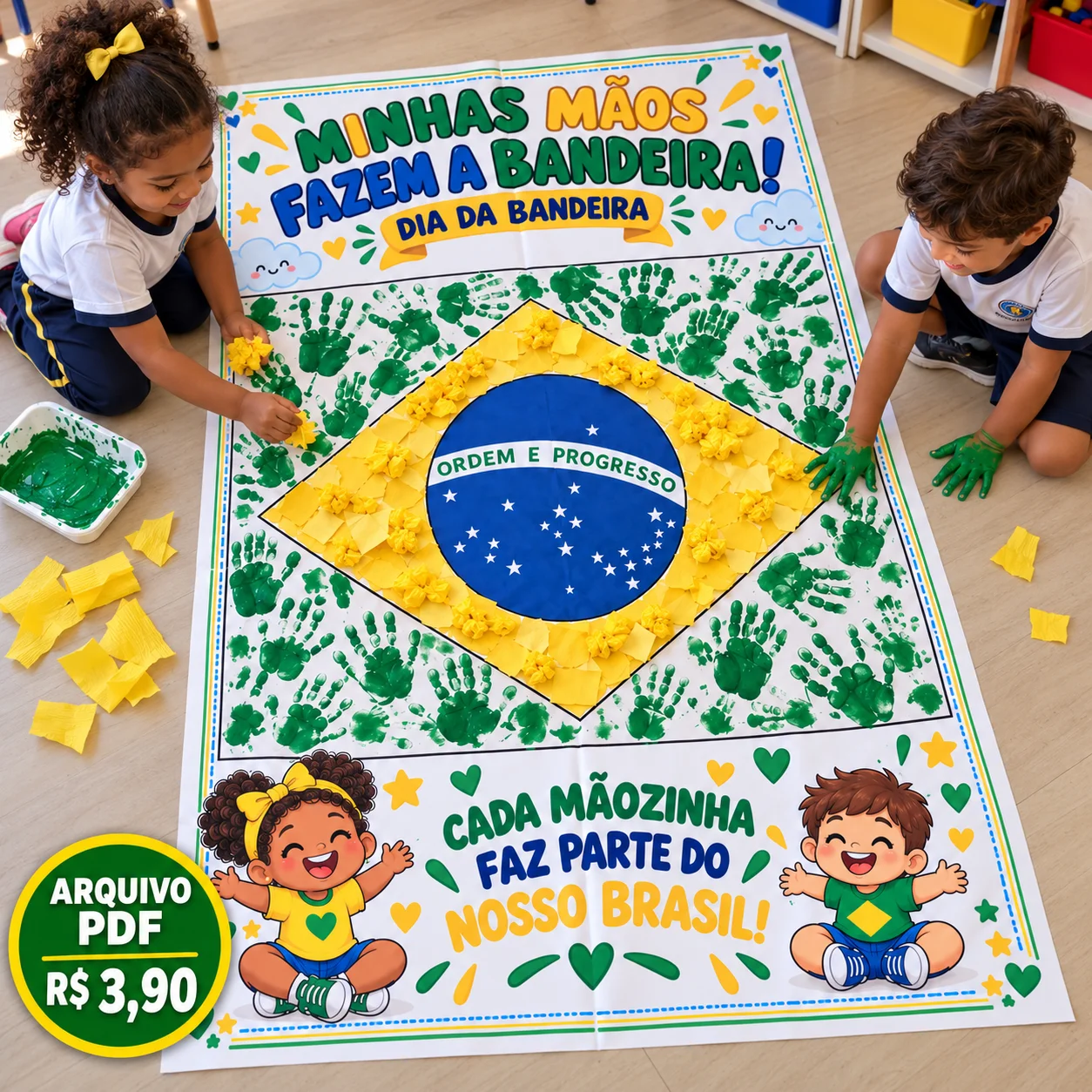 Cartaz Dia da Bandeira em PDF – Educação Infantil — amostra 1: Minhas mãos fazem a bandeira!