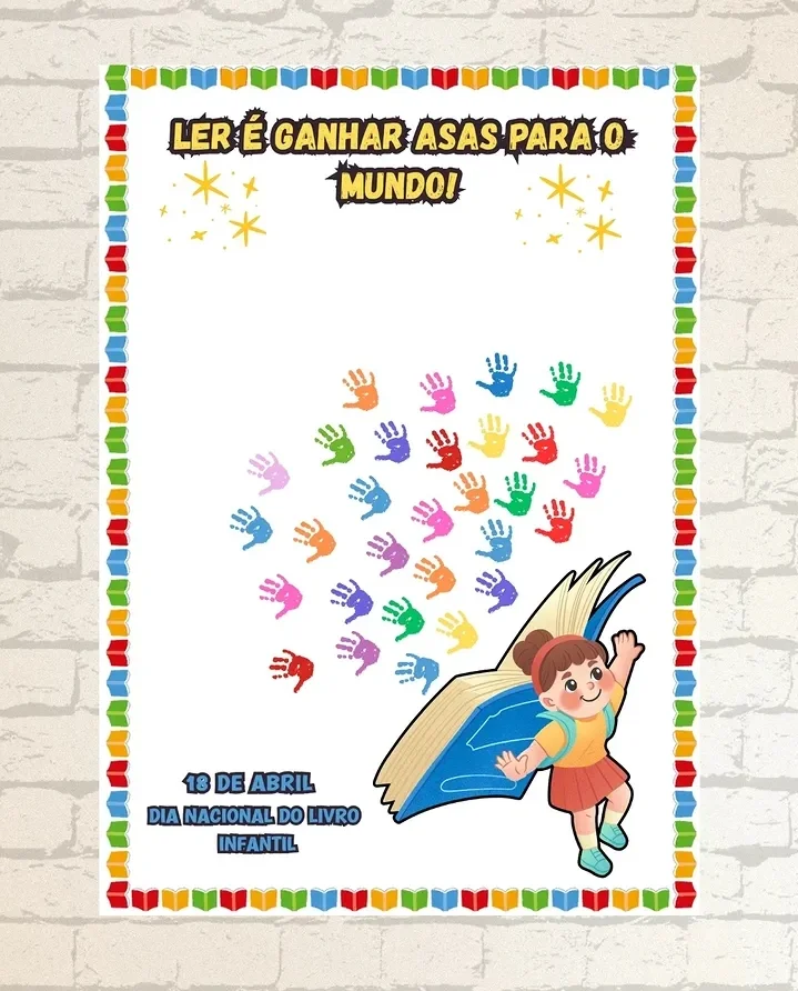 Cartaz interativo dia do livro — Apostilas para Todas as séries: CARTAZ INTERATIVO DIA DO LIVRO O ARQUIVO CONTÉM: PAINEL…