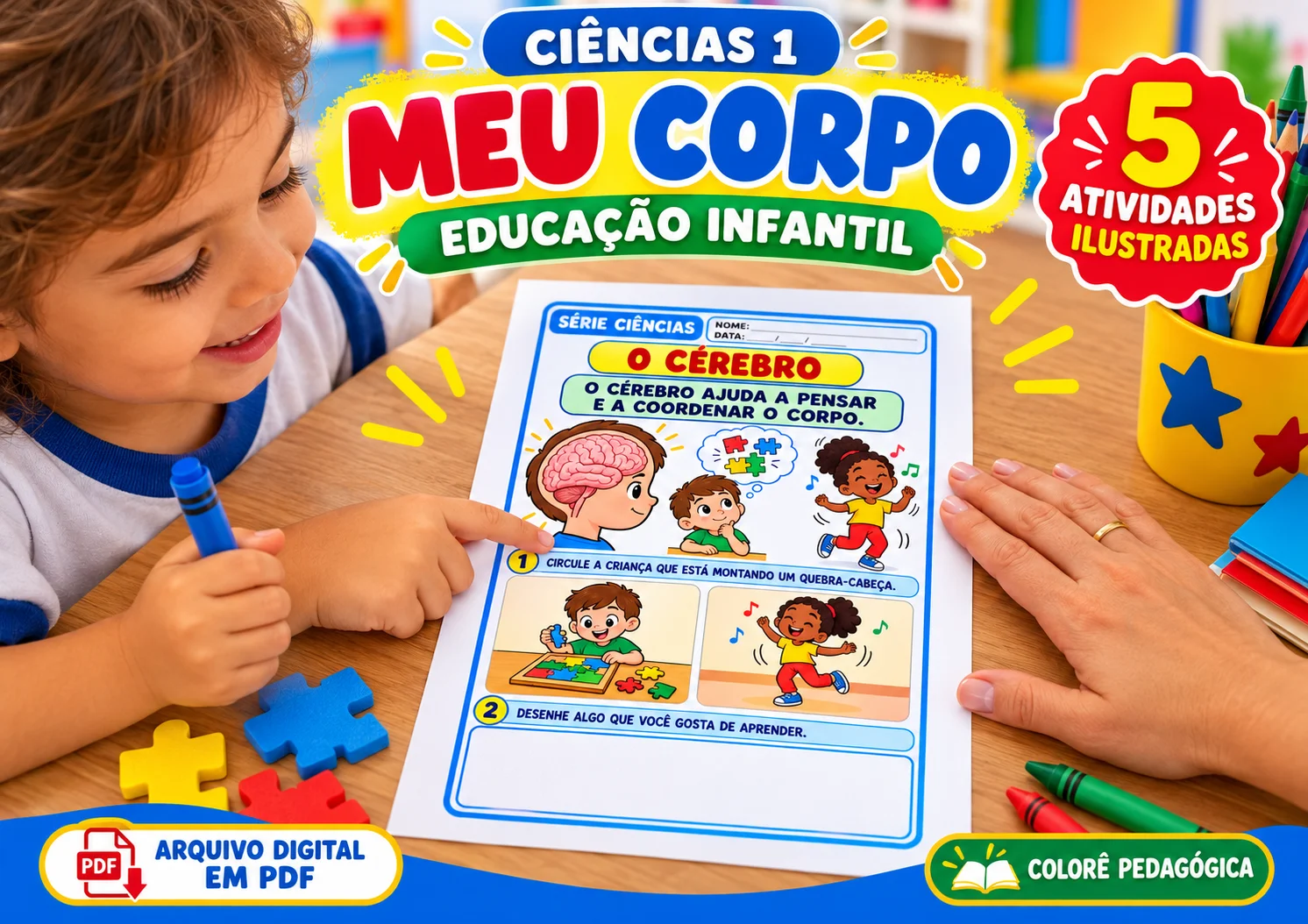Ciências 1 — Meu Corpo 5 Atividades Ilustradas para Educação Infantil — amostra 1: Produto digital. Nenhum material físico…