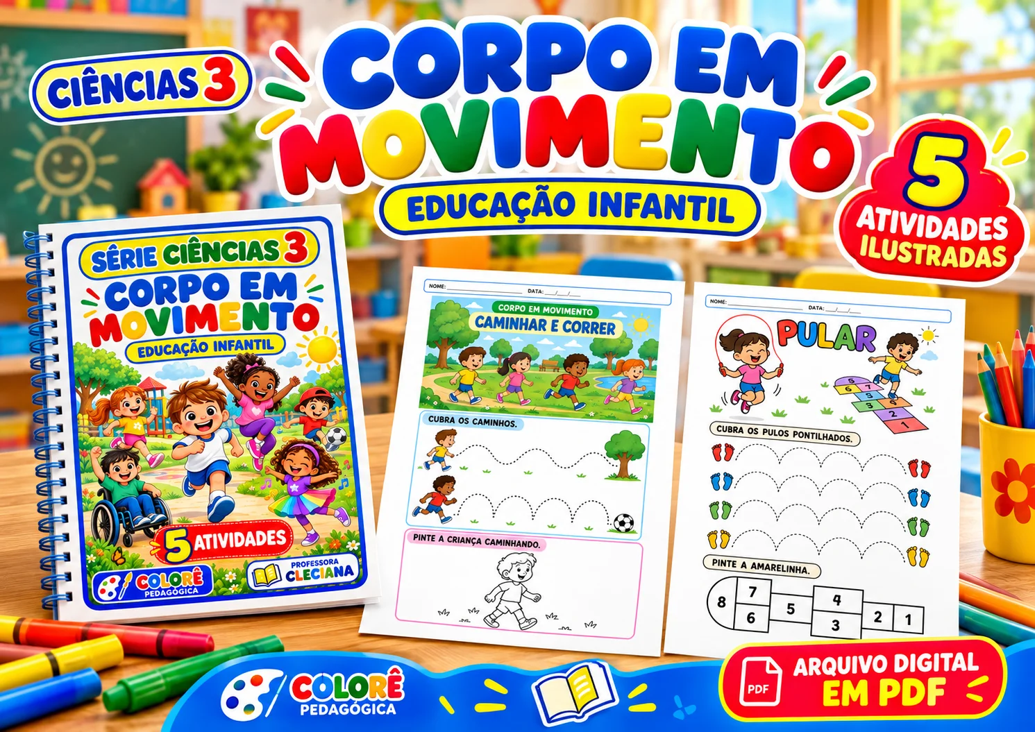 Ciências Corpo em Movimento 5 Atividades para Educação Infantil — amostra 3: Explore os movimentos do corpo com 5…