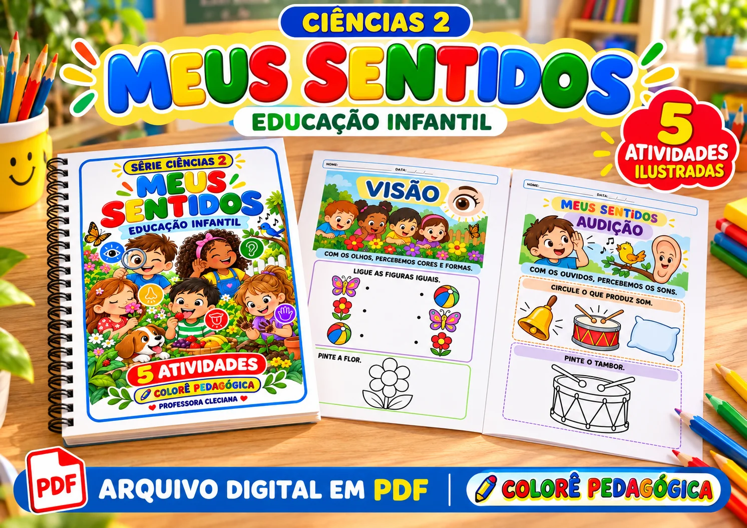 Ciências Meus Sentidos 5 Atividades Ilustradas para Educação Infantil — amostra 1: Produto digital. Nenhum material físico…