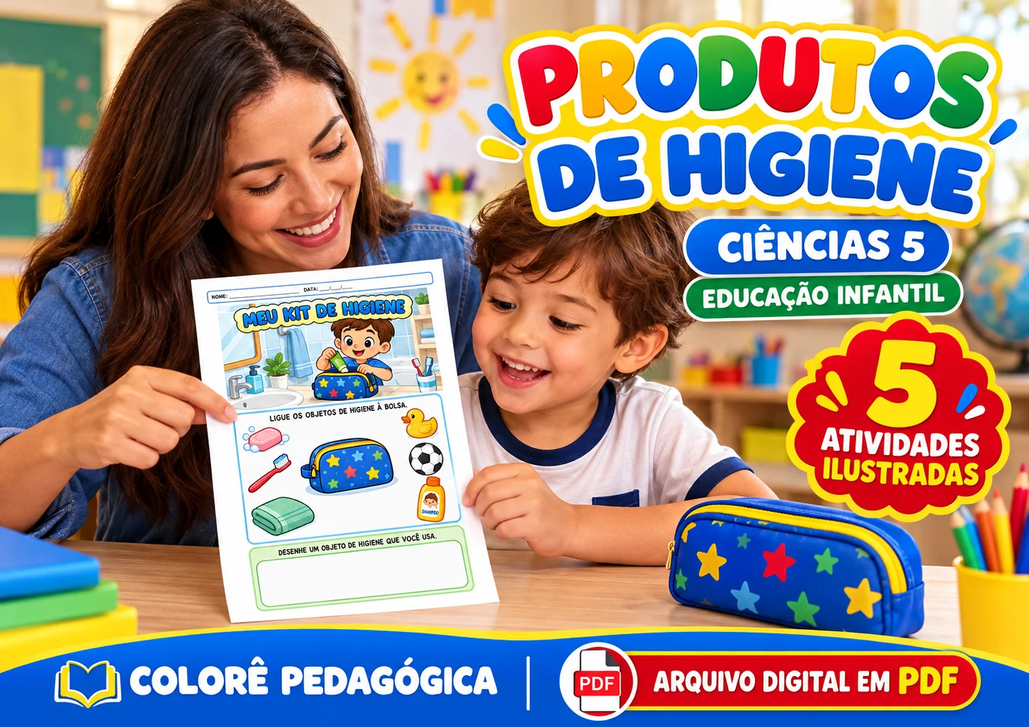 Ciências Produtos de Higiene 5 Atividades Educação Infantil — Ciências para Educação Infantil: Conheça os produtos de…
