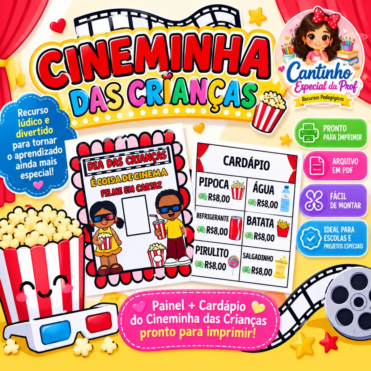 🍿 CINEMINHA DAS CRIANÇAS — DIVERSÃO GARANTIDA! 🎬 — Datas comemorativas para Todas as séries: 💖✨ Transforme um simples…