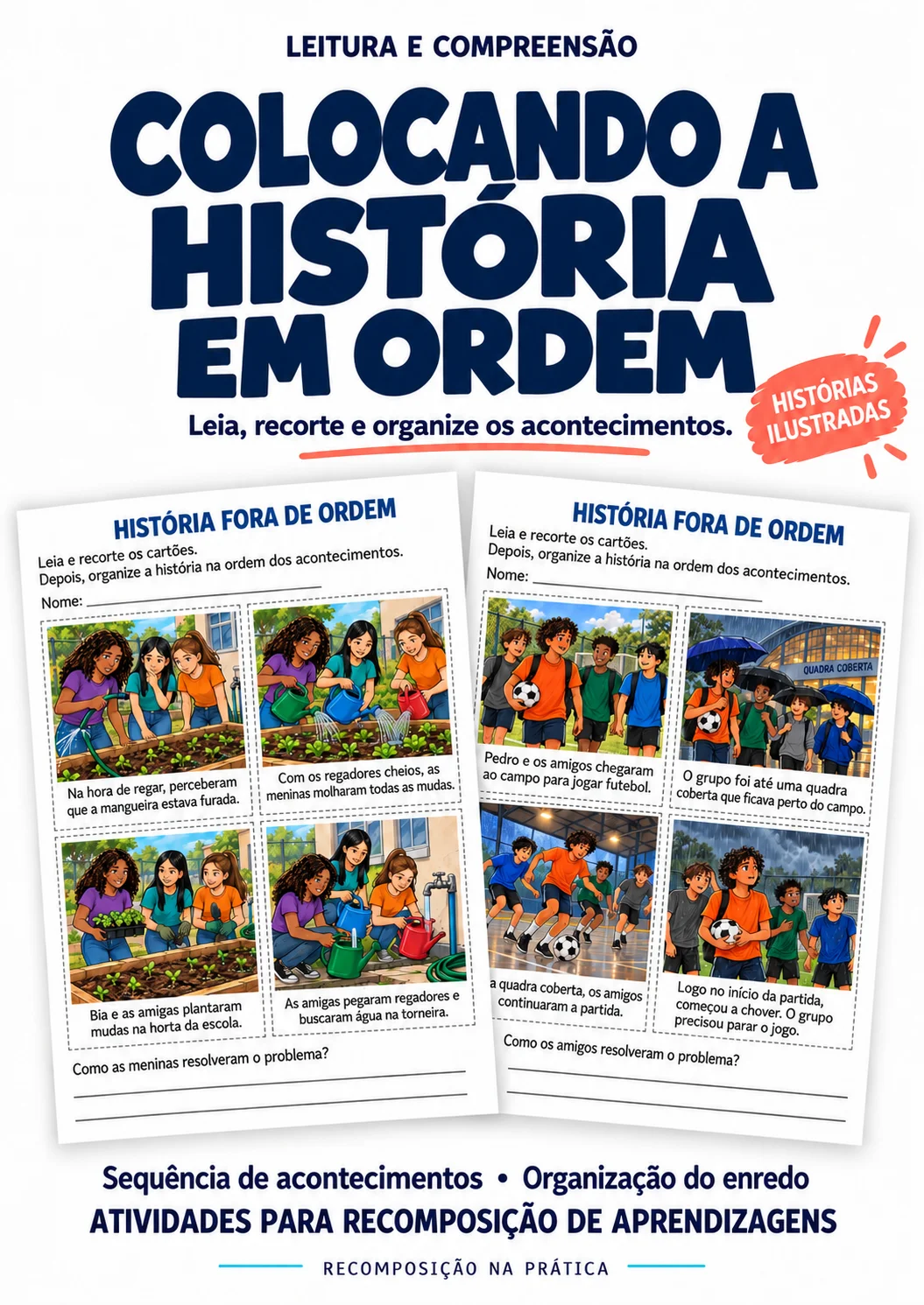 COLOCANDO A HISTÓRIA EM ORDEM: ELEMENTOS DA NARRATIVA 6° ANO — Português para Todas as séries: Atividade adaptada de…