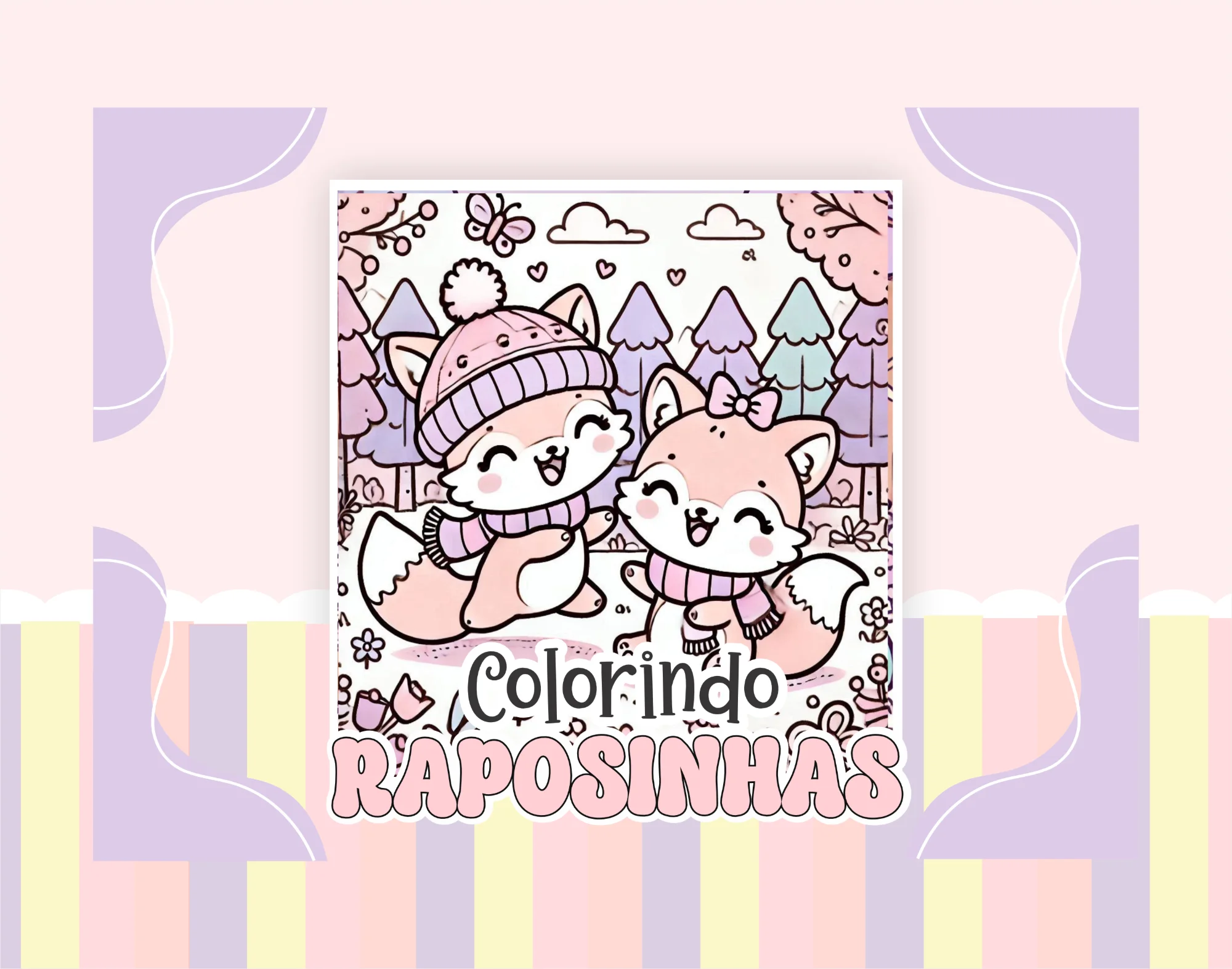🦊💗 COLORIR RAPOSINHAS FOFAS PARA COLORIR E SE DIVERTIR! — capa do material