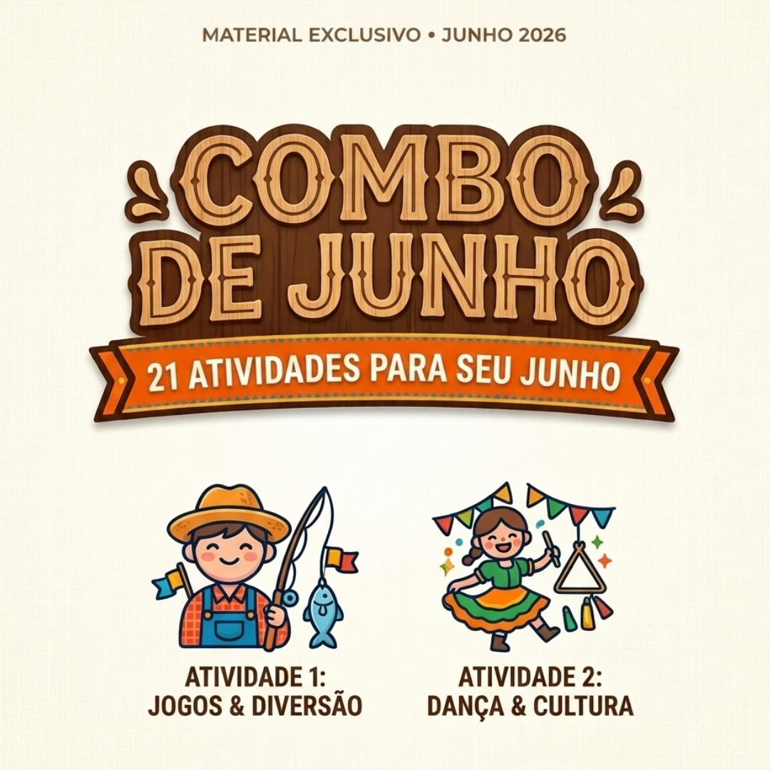 Combo junho: 21 atividades para seu junho – Material Pedagógico — capa do material
