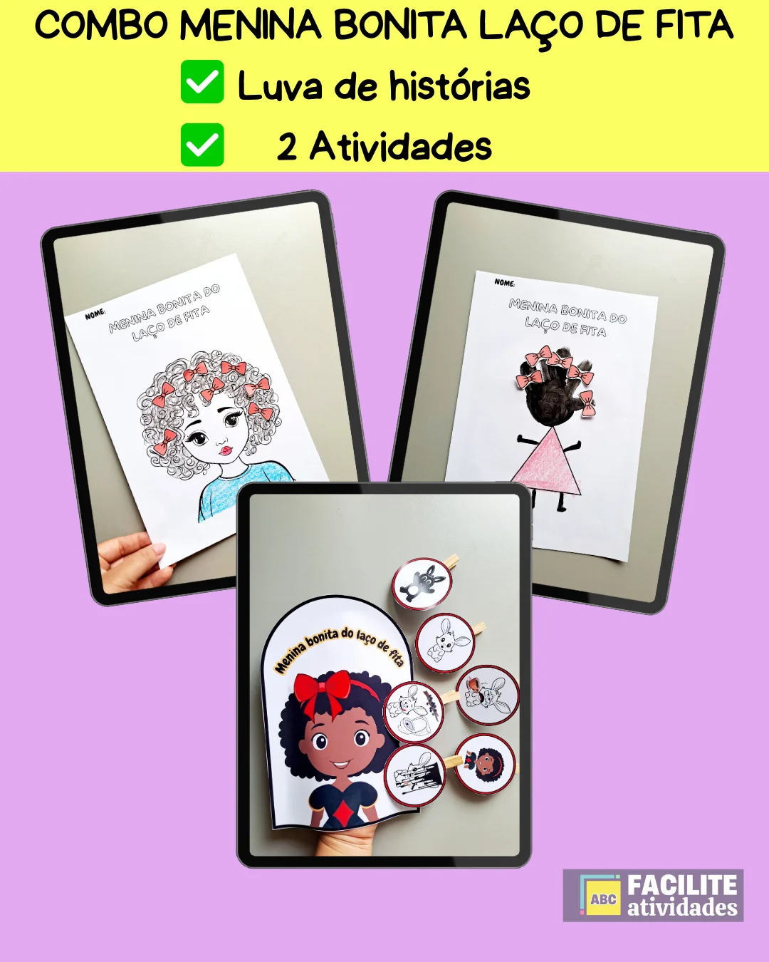 Combo Luva menina bonita do laço de fita + 2 atividades — Datas comemorativas para Todas as séries: Aproveite esse combo…