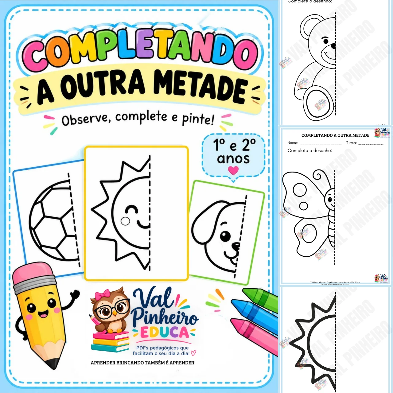 COMPLETANDO A OUTRA METADE-ATIV. DE SIMETRIA-1º E 2º ANOS — Alfabetização para 2º ano: Atividade para desenvolver a…