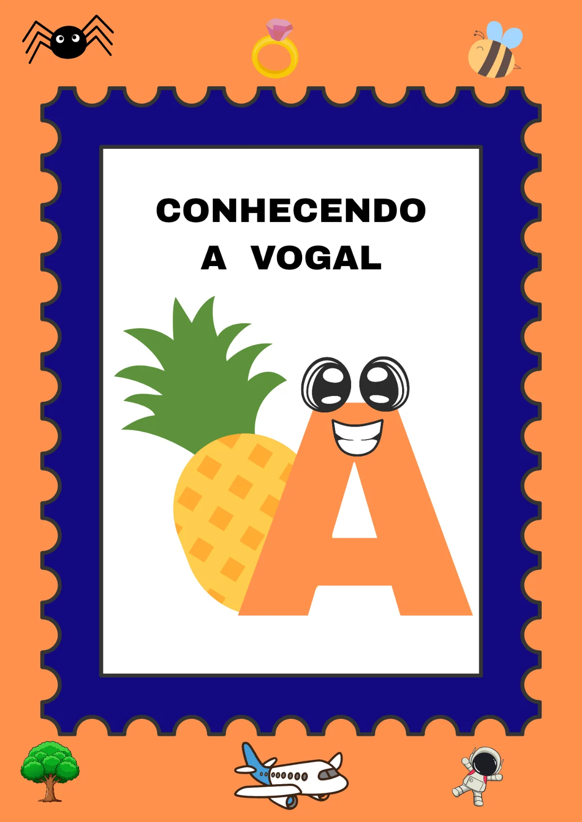 Conhecendo a vogal A | Educação Infantil — Alfabetização para Educação Infantil: Aprendendo a Vogal A de forma divertida