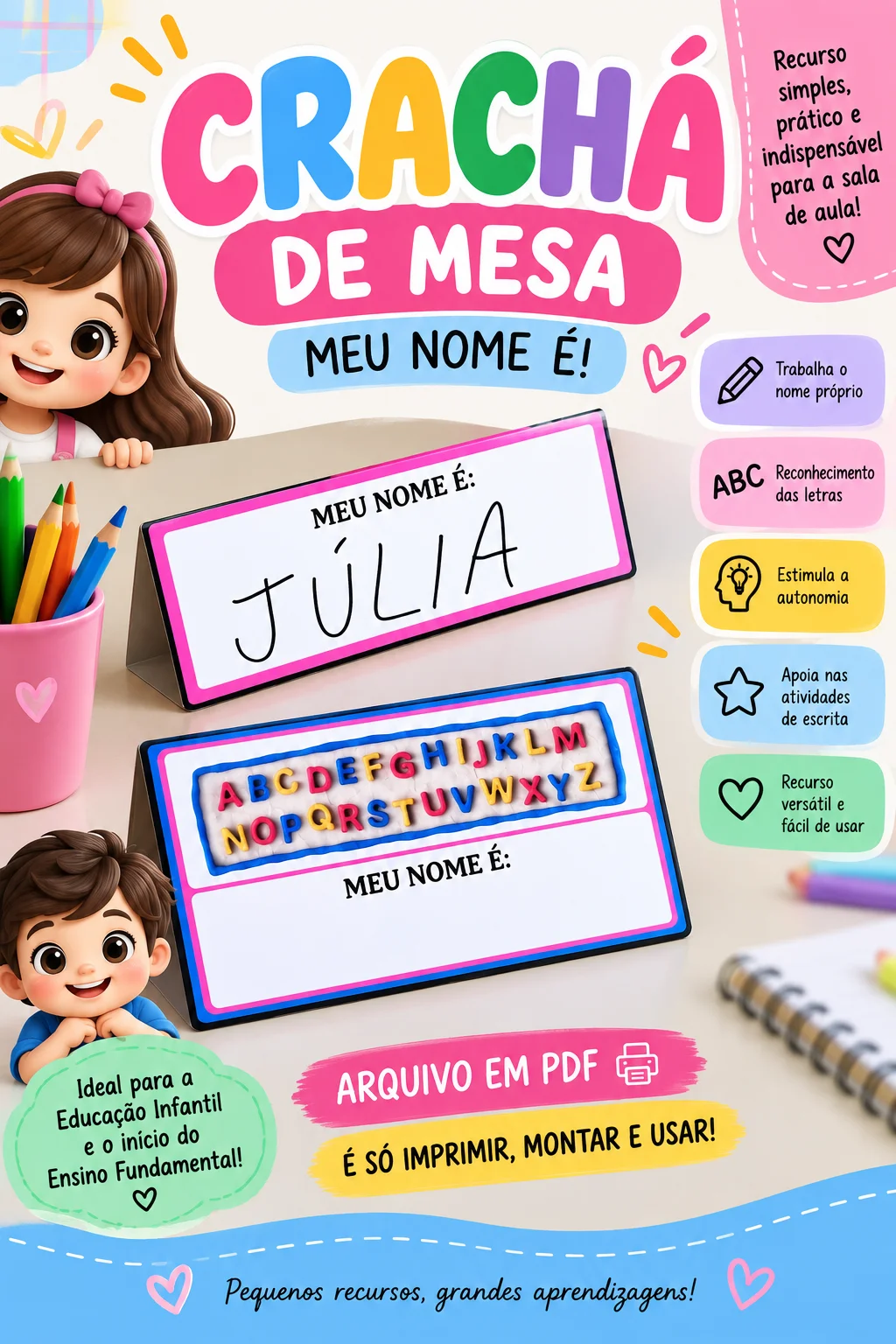✏️ CRACHÁ DE MESA — MEU NOME É! - ALFABETIZAÇÃO INICIAL — capa do material