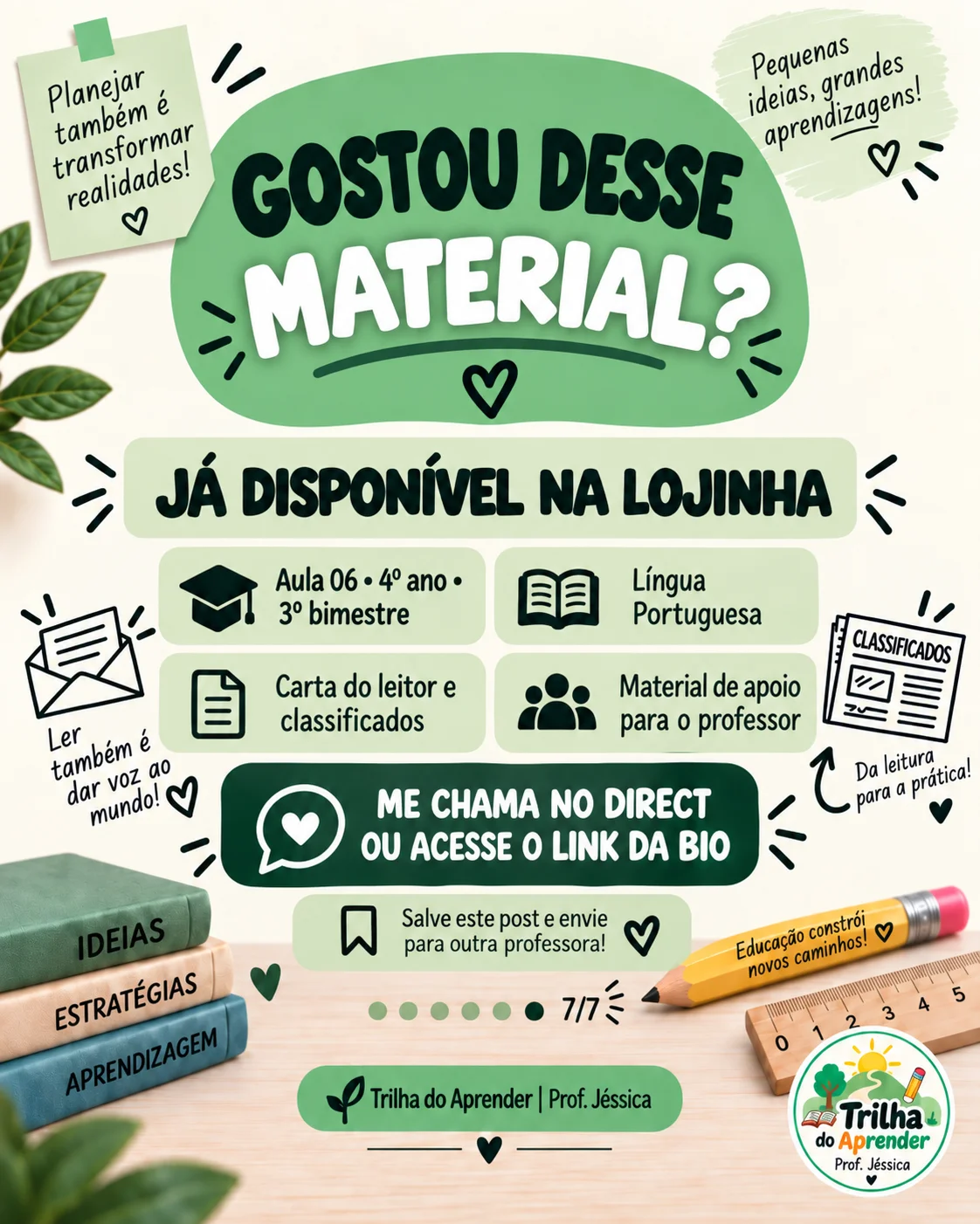 Currículo em Ação na Prática – Aula 06 | LP 3bim — amostra 6: Aula 06 de Língua Portuguesa 3° bimestre, já planejada, com…