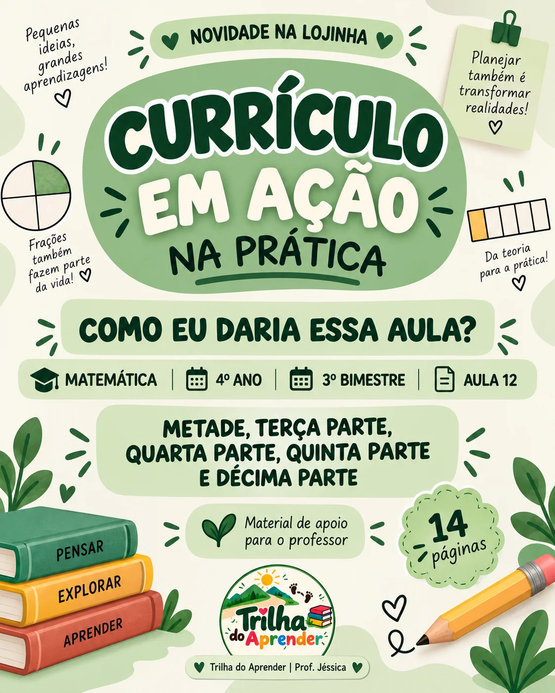 Curriculo em Ação na pratica – MATEMÁTICA | 4º ANO | AULA 12 — Matemática para 4º ano: Aula 12 de Matemática do Curriculo…