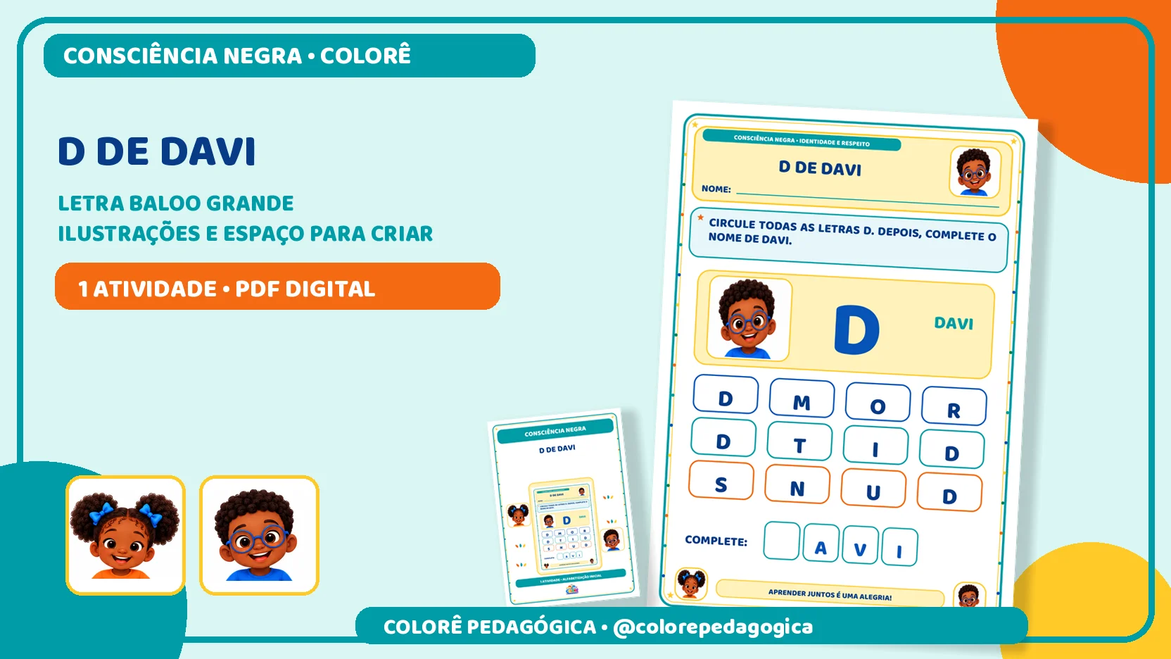 D de Davi | Letra D e Consciência Negra Alfabetização — amostra 2: Atividade para reconhecer a letra D e completar o nome…