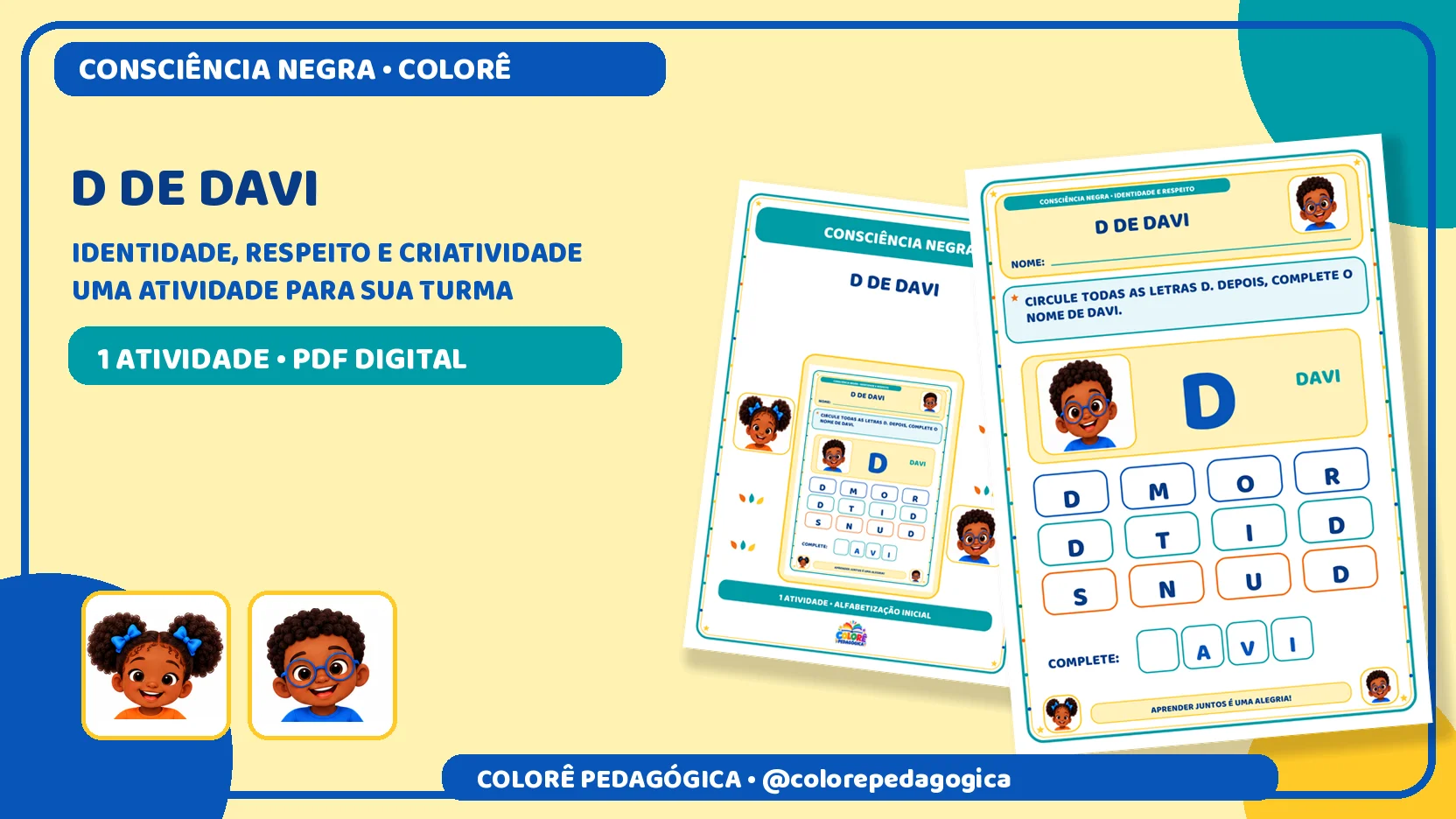 D de Davi | Letra D e Consciência Negra Alfabetização — amostra 3: Atividade para reconhecer a letra D e completar o nome…