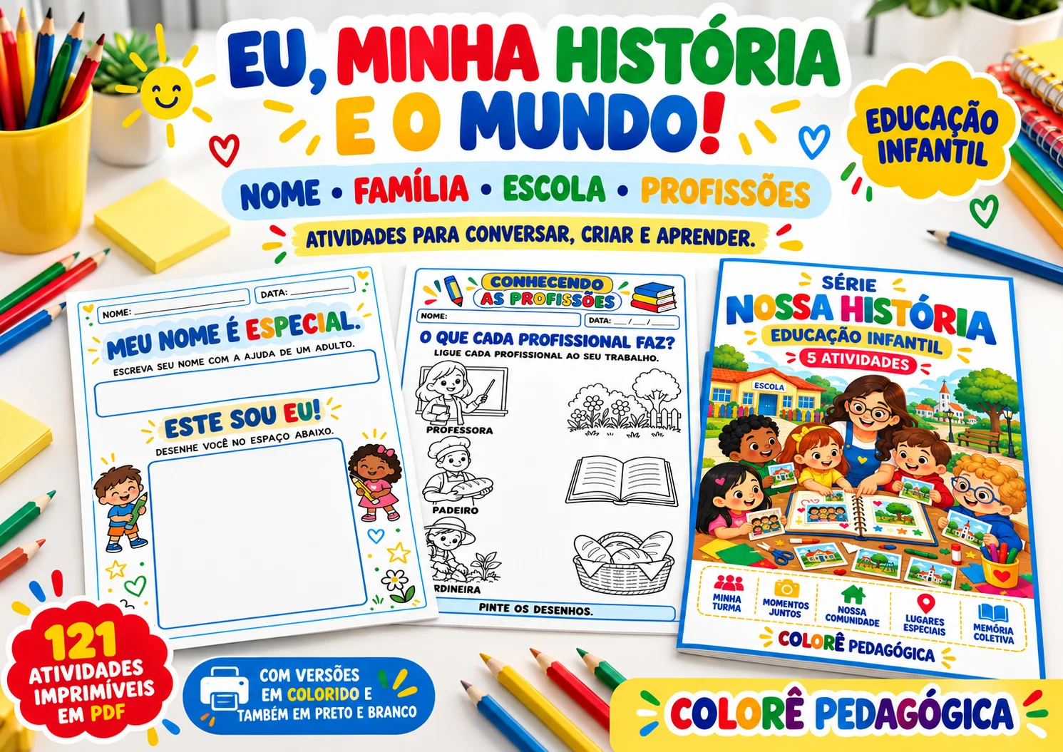 Descobrir, Brincar e Aprender | 121 Atividades para Ed. Infantil — amostra 1: Colorê Pedagógica — Professora Cleciana.