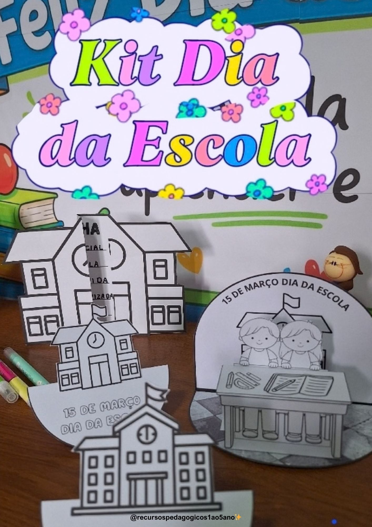 Dia da Escola – Atividades para Imprimir (15 de março) – Atividade Pedagógica — Português para 2º ano: Kit Dia da Escola –…