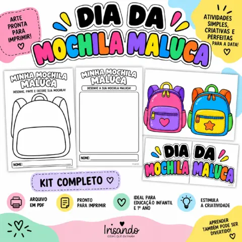 🎒 DIA DA MOCHILA MALUCA — KIT DE ATIVIDADES + PAINEL — amostra 1: Um kit simples de preparar e com duas possibilidades de…