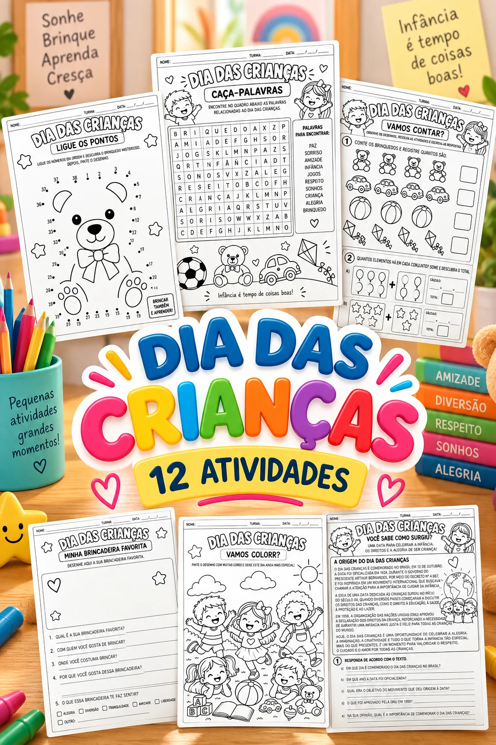 Dia das Crianças: Kit com 12 Atividades Pedagógicas para Imprimir — Alfabetização para Educação Infantil: Um kit completo…