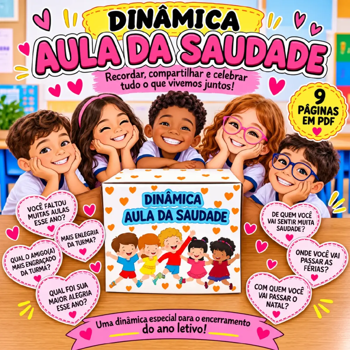 Dinâmica Aula da Saudade para Encerramento do Ano Letivo — Português para Todas as séries: Dinâmica Aula da Saudade com 9…
