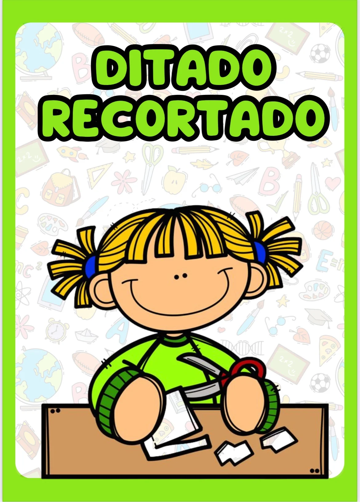 Ditado recortado — Alfabetização para Todas as séries: Arquivo gratuito ditado recortado Para crianças em fase de…