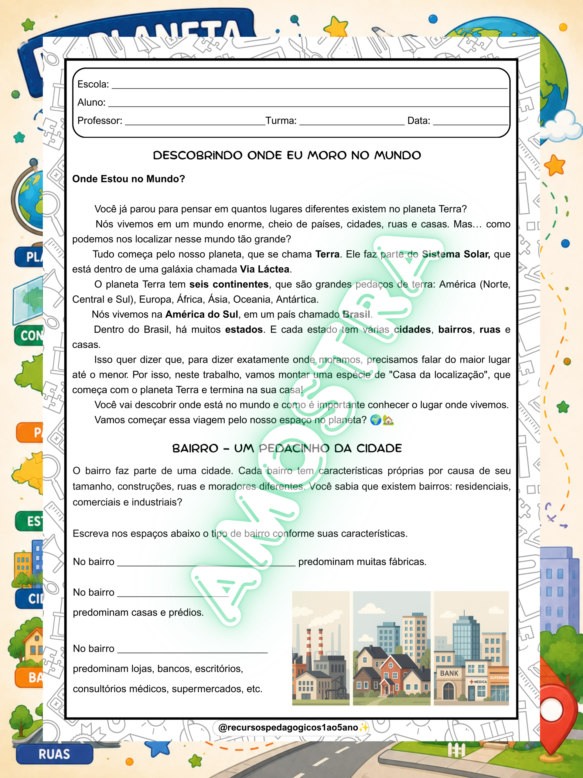 Do Planeta aos Continentes, Países, Estados, Cidades, Bairros e Ruas + DIA DA TERRA | 5º ano — amostra 4: Do Planeta aos…