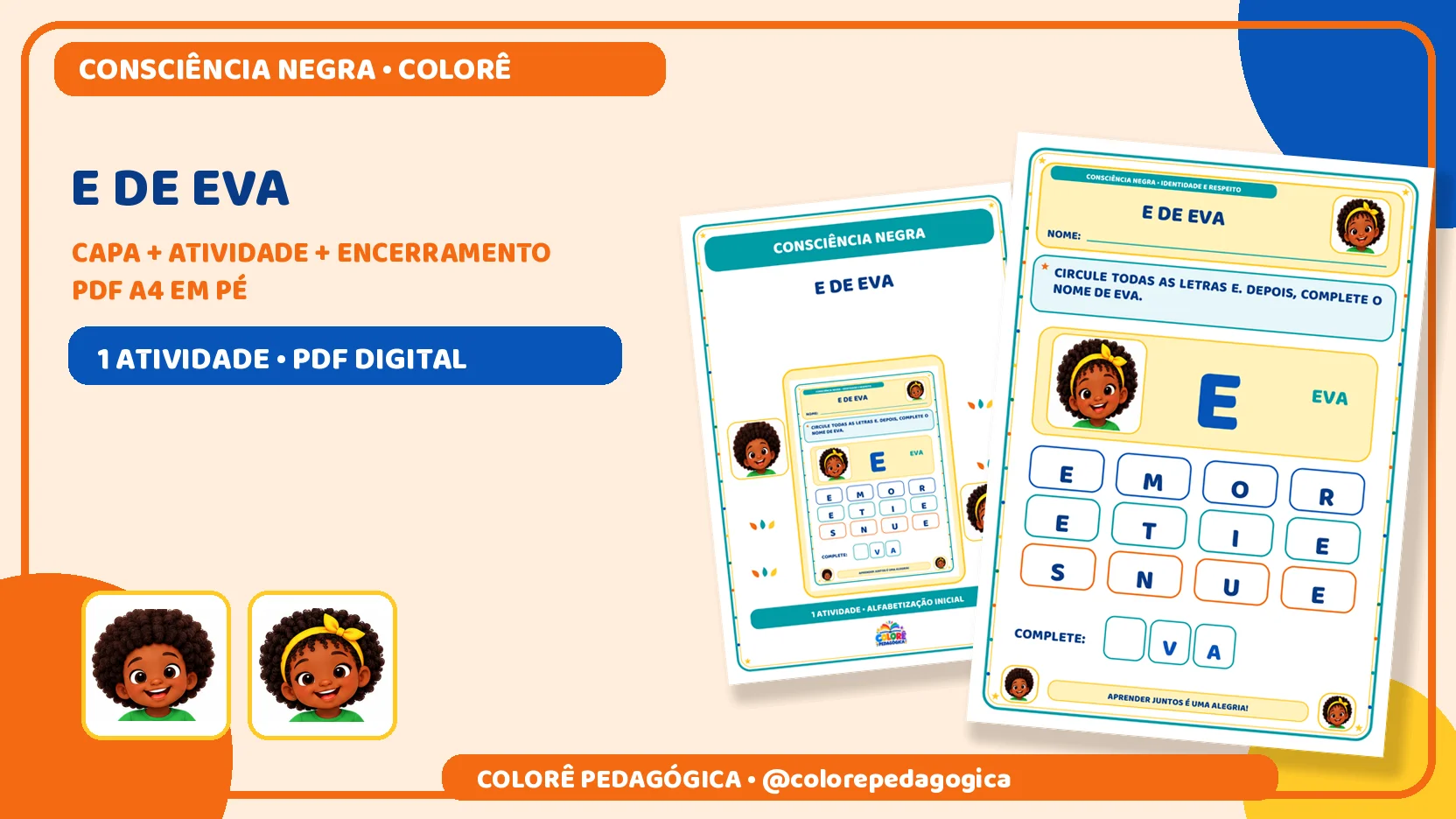 E de Eva | Letra E e Consciência Negra Alfabetização — amostra 1: E de Eva é uma atividade da Colorê Pedagógica para…