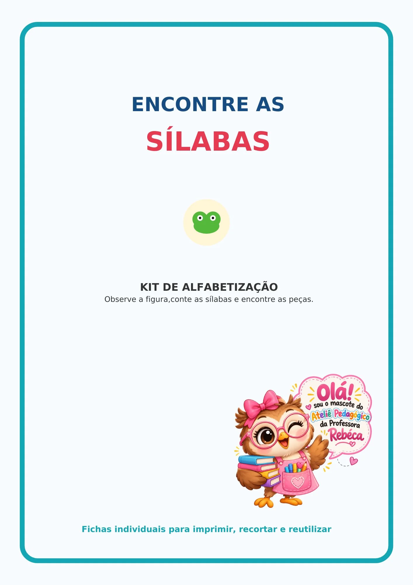 Encontre a Sílaba: Atividade de Alfabetização Lúdica para Imprimir — Alfabetização para Todas as séries: Kit de…