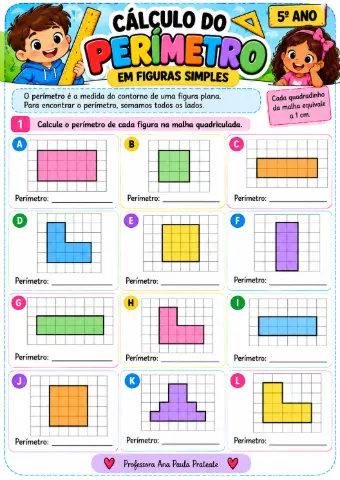 ENSINO FUNDAMENTAL APOSTILA ÀREA E PERÍMETO 5º ANO — amostra 1: A área é a medida da superfície interna de uma figura… ENSINO FUNDAMENTAL APOSTILA ÀREA E PERÍMETO 5º ANO — amostra 1: A área é a medida da superfície interna de uma figura…