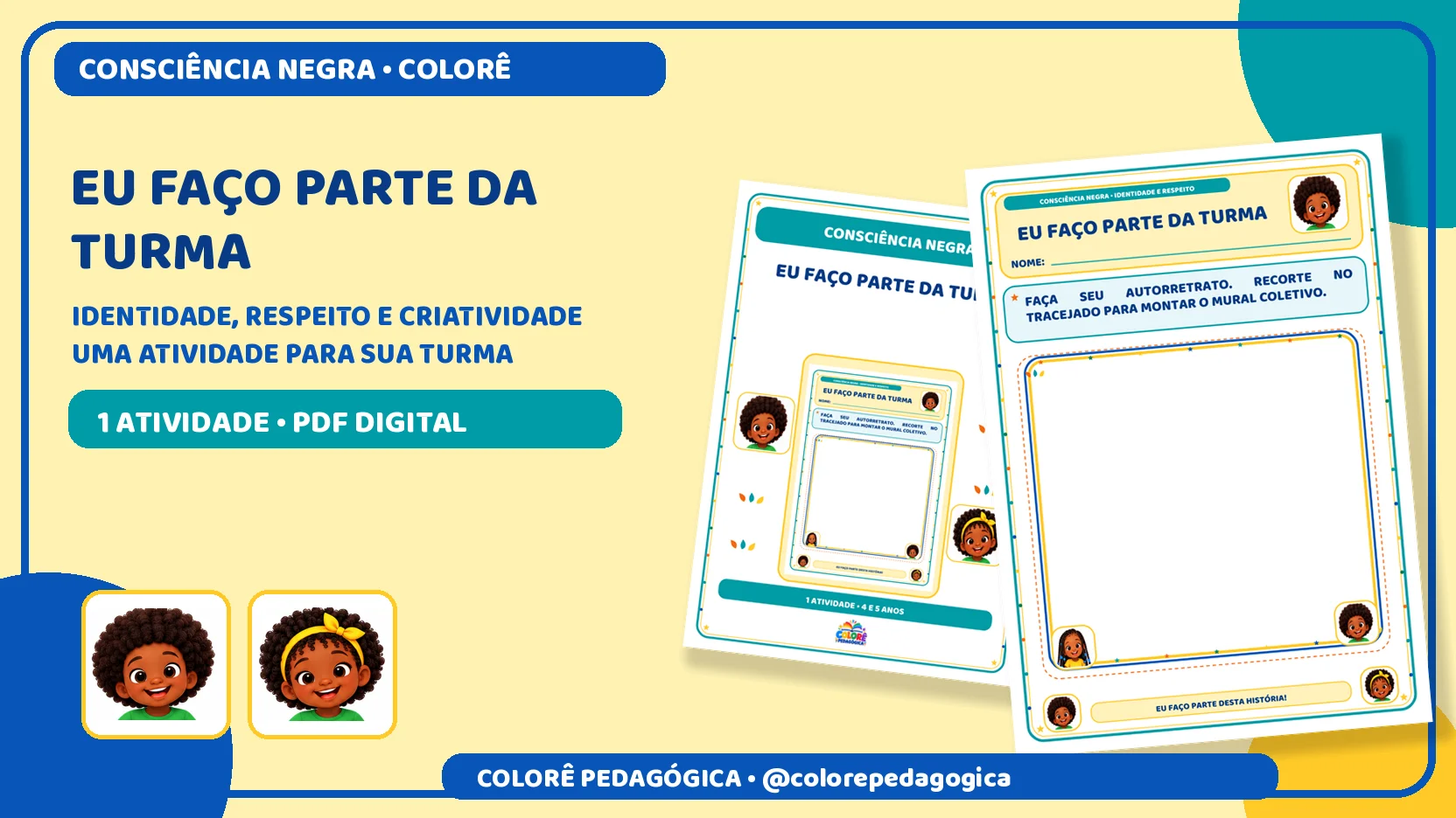 Eu faço parte da turma | Consciência Negra — amostra 3: Autorretrato com área de recorte para montar um mural coletivo…