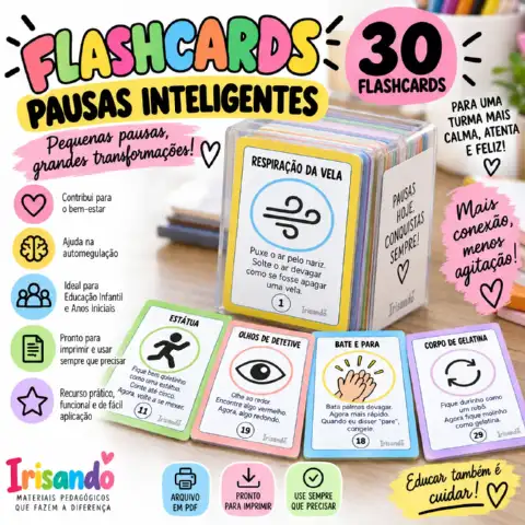 FLASHCARDS PAUSAS INTELIGENTES — IRISANDO — amostra 1: O Flashcards Pausas Inteligentes é um recurso pedagógico pensado…