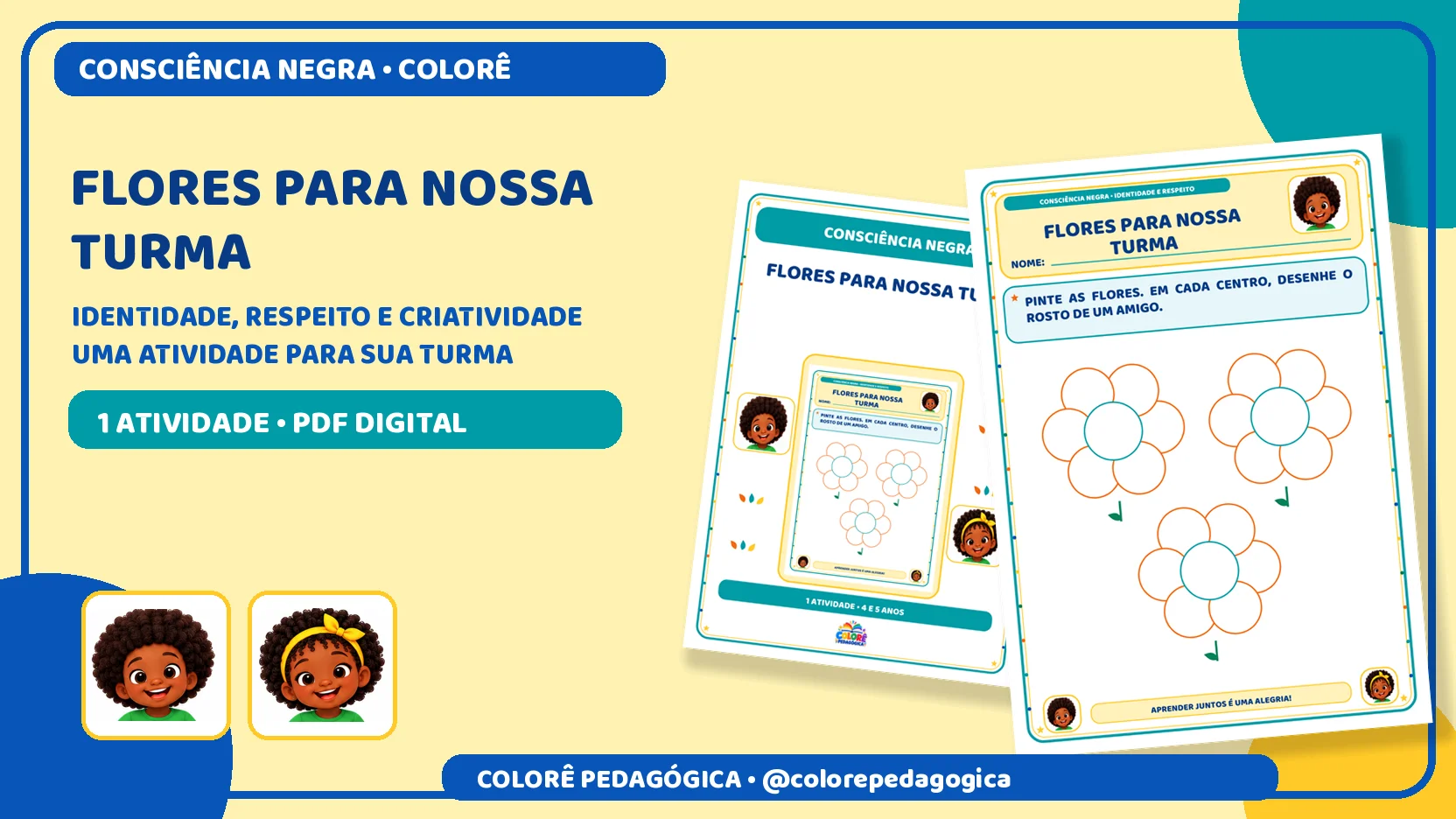 Flores para nossa turma | Consciência Negra — amostra 2: Três flores para pintar e desenhar os rostos dos colegas,…