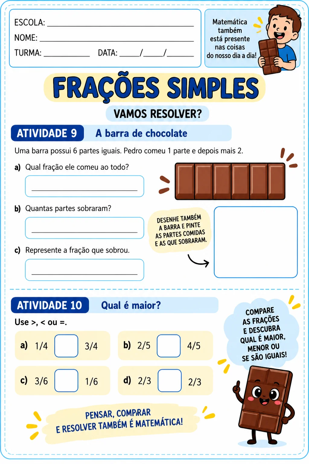 FRAÇÕES SIMPLES - MATEMÁTICA ANOS INICIAIS — amostra 5: Seus alunos têm dificuldade para entender frações