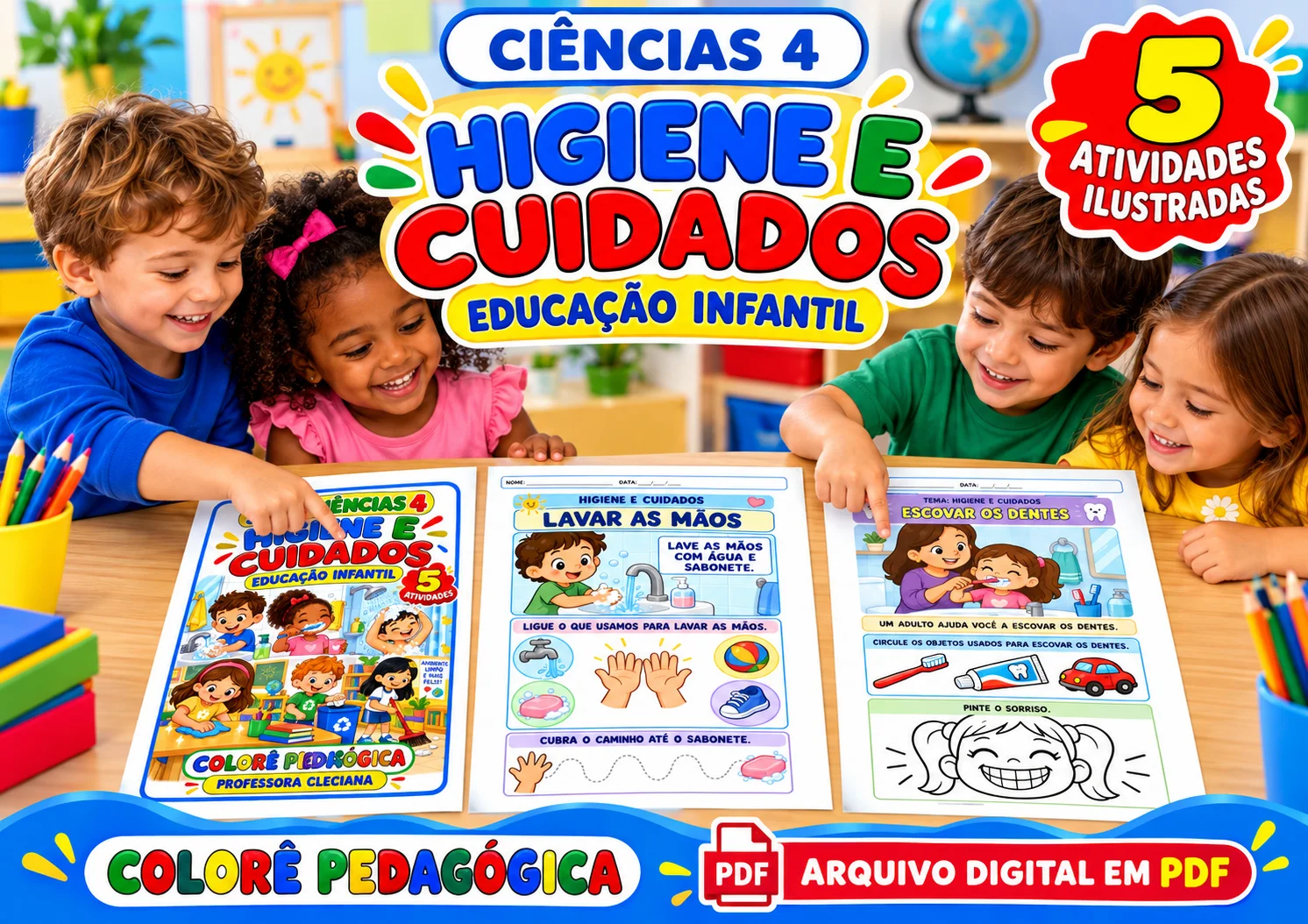 Higiene e Cuidados | 5 Atividades Ilustradas para Educação Infantil — amostra 1: Produto digital. Nenhum material físico…