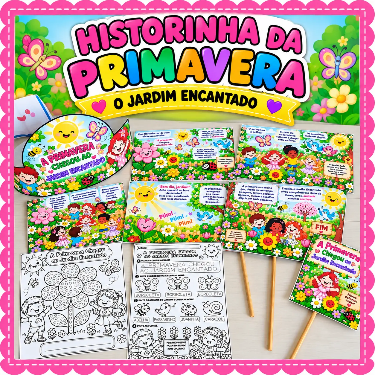 Historinha Da Primavera – O Jardim Encantado — Alfabetização para Educação Infantil: Historinha da Primavera com…