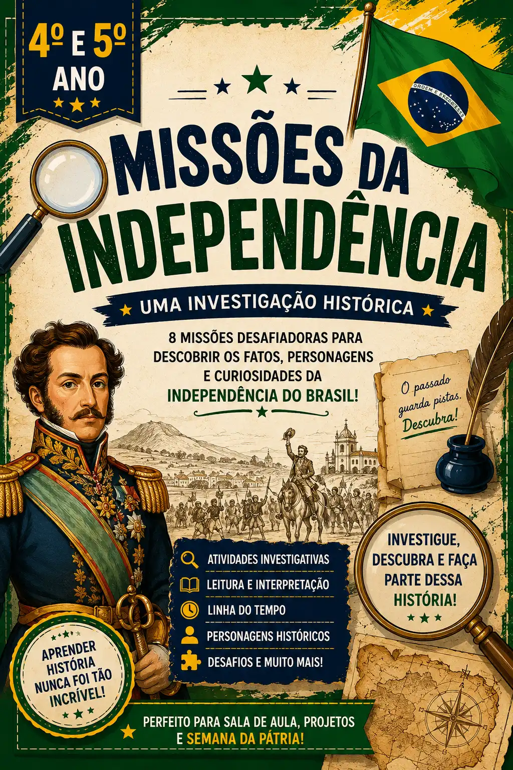 Independência do Brasil – Desafios e Missões — Português para 5º ano: Material lúdico para trabalhar a Independência do…