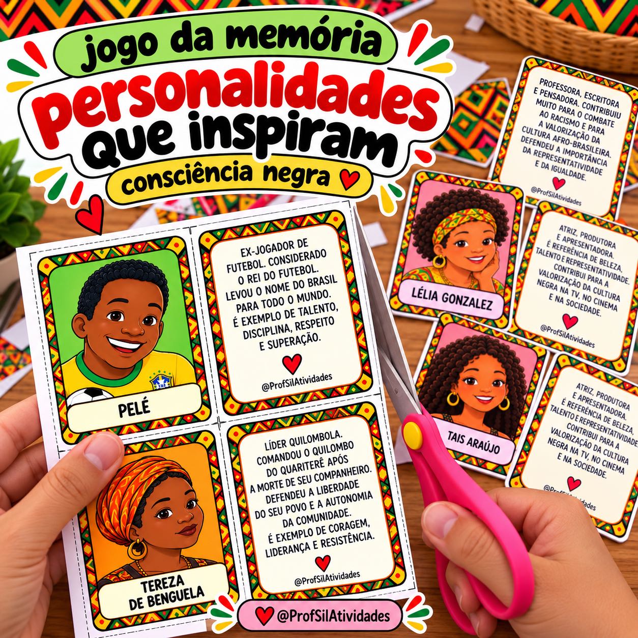 Jogo da Memória – Personalidades - Consciência Negra — amostra 1: O QUE VOCÊ ENCONTRA NO MATERIAL?