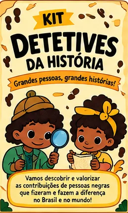 Jogo Detetives da História – Consciência Negra Ensino Fundamental PDF — amostra 2: Objetivos pedagógicos Jogo Detetives da História – Consciência Negra Ensino Fundamental PDF — amostra 2: Objetivos pedagógicos