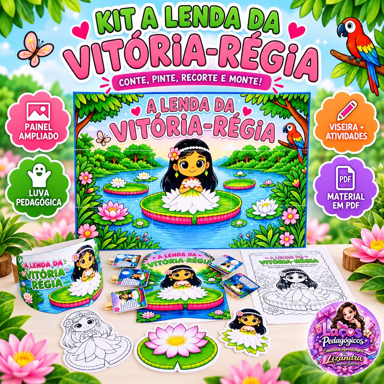 Kit A Lenda da Vitória-Régia: Atividades Folclore — Alfabetização para Educação Infantil: Conheça a encantadora Lenda da…