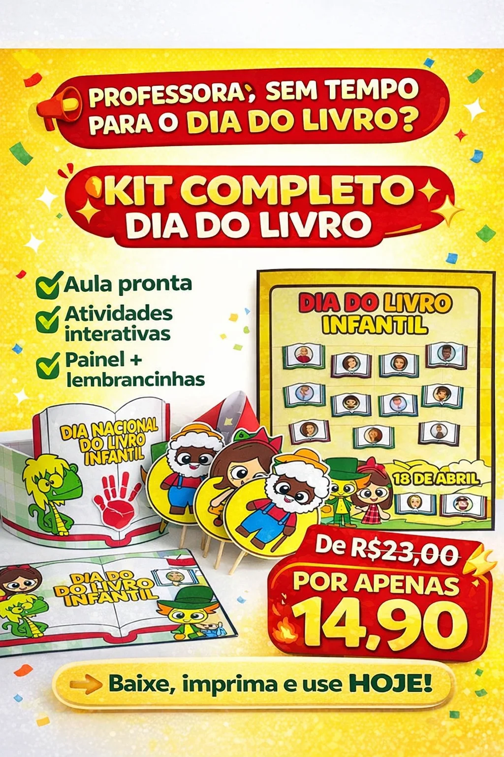 Kit completo dia do livro — Datas comemorativas para Educação Infantil: ✨ PROFESSORA, SEM TEMPO PARA PLANEJAR O DIA DO LIVRO