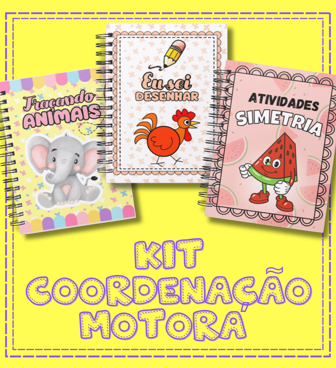 Kit Coordenação Motora: 3 Apostilas para Educação Infantil — Ciências para Educação Infantil: Explore traçados, simetria e…