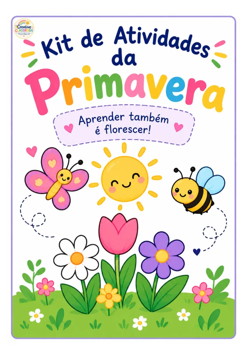 Kit de Atividades da Primavera Ensino Infantil — amostra 1: ✨ Aprender também é florescer! ✨
